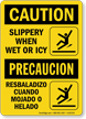 Slippery When Wet Or Icy Bilingual Caution Sign