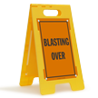 Blasting Over Free Standing Floor Sign