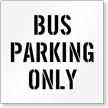 Bus Parking Only Floor Stencil
