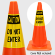 Caution Do Not Enter Cone Collar