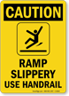 Caution Ramp Slippery Handrail Sign