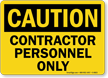 Caution Contractor Personnel Sign