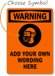 Custom OSHA Wear PPE Warning Sign