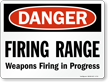 Firing in Progress Sign