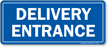 Delivery Entrance Shipping & Receiving Sign