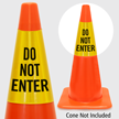 Do Not Enter Cone Collar