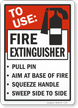 To Use Fire Extinguisher Pull Pin Sign