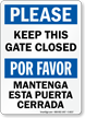 Keep This Gate Closed Bilingual Sign