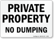 Private Property No Dumping Sign