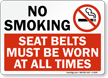 No Smoking Must Wear Seat Belts Sign