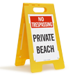 Private Beach No Trespassing Free-Standing Sign