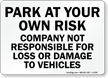 Park at Own Risk Sign