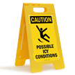 Possible Icy Conditions Caution Standing Floor Sign