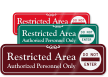 Restricted Area, Authorized Personnel Only ShowCase™ Wall Sign