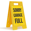 Sorry Garage Full Floor Sign
