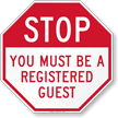 STOP - Registered Guest Only Sign