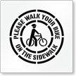 Walk Your Bike On The Sidewalk Stencil