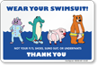 Wear Your Swimsuit, Funny Pool Sign