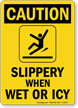 Wet Icy Slippery Caution Sign