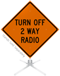 Turn Off 2 Way Radio Roll Up Sign