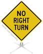 No Right Turn Roll-Up Sign