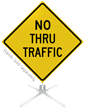 No Thru Traffic Roll Up Sign