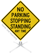 No Parking Stopping Standing Roll-Up Sign