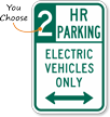 2 Hour Parking Electric Vehicles Arrow Sign