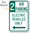 2 Hour Parking Electric Vehicles Left Arrow Sign
