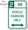 Vehicle Charging Bidirectional Arrow Hour Limit Sign