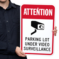 Parking Lot Under Video Surveillance Attention Signs