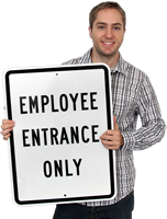 EMPLOYEE ENTRANCE ONLY SIGN