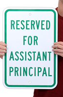  Reserved for Assistant Principal School Parking Sign