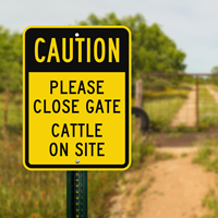 Caution - Please Close Gate, gate Warning Sign