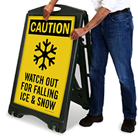Watch out for Falling Snow & Ice Signs