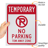 Tow-Away Zone Temporary Parking Sign