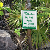 Signage: Please Do Not Park on Grass (Temporary)