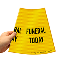 Funeral Today Security Sign
