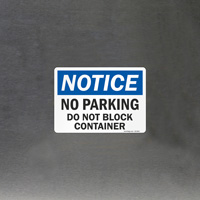 Safety Notice: No Parking, Container Access