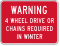 4 Wheel Drive Or Chains Required Warning Sign