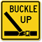 Buckle Up Seat Belt Sign