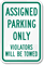 Assigned Parking Violators Towed Sign
