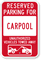 Reserved Parking For Car Pool Sign