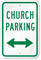 Church Parking with Bidirectional Arrow Sign