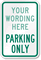 [Custom text] Parking Only (green) Sign
