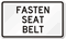 FASTEN SEAT BELT Sign
