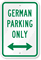 German Parking Only Sign