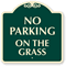 NO PARKING ON THE GRASS SignatureSign