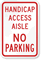 Handicap Access Aisle No Parking Sign