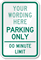 Time Limit Custom Parking Only Sign